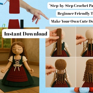 May include: An image showcasing a crochet doll with long brown hair and a green and burgundy dress. The image also includes step-by-step instructions and the text "Step-by-Step Crochet Pattern, Beginner Friendly Tutorial, Make Your Own Cute Doll."