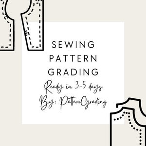 Op de afbeelding: Zwart-witte illustratie van twee naaipatronen. De tekst luidt "Sewing Pattern Grading Ready in 3-5 days By: Pattern Grading"