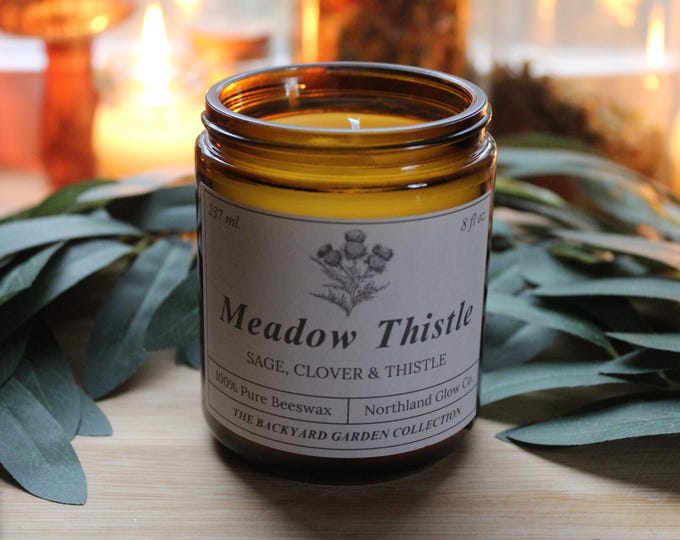 Meadow Thistle, 8oz Beeswax Candle, Herbal Candle, Hand Poured Candle, Non-Toxic Candle, Natural Home Fragrance, Gift for Her