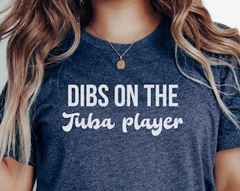 Tuba Shirt Tuba Gift For Tuba Player Girlfriend Gift for Tuba Lover Tshirt Tuba Player Girlfriend T-shirt Tuba T shirt Funny Tuba Tee