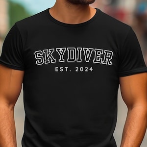 Skydiving Gift Skydiving Shirt for Skydiver T shirt Skydive T-shirt for Skydiver Bucket List Tee Adventure Shirt for Skydiver Gift
