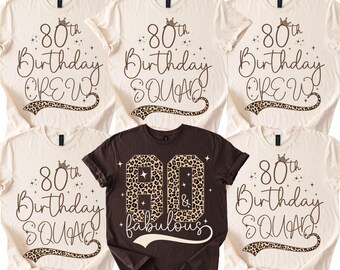 80th Birthday Shirt, Birthday Squad Tshirt, Birthday Crew T-shirt, Matching Family Shirts, 80th Birthday Gifts