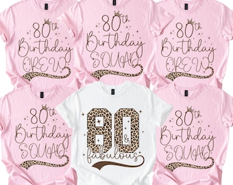 80th Birthday Shirt, Birthday Squad Tshirt, Birthday Crew T-shirt, Matching Family Shirts, 80th Birthday Gifts