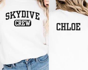 Skydiving Group Shirt Skydiving Shirt for Skydiver Sweatshirt Skydive T-shirt Skydive Hoodie Skydiving Sweatshirt Skydiving Gift for Group