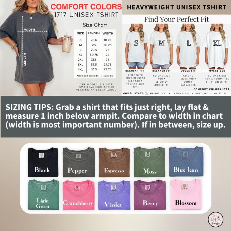 May include: A Comfort Colors 1717 unisex t-shirt size chart infographic displaying length and width measurements in inches, fit guide illustrations, and a color palette featuring black, pepper, espresso, moss, blue jean, light green, crunchberry, violet, berry, and blossom.