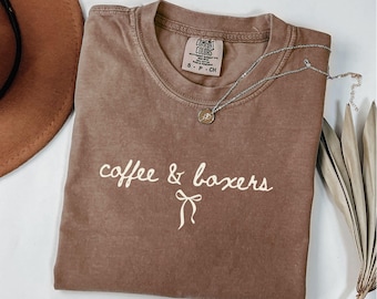 Coffee and Boxers Comfort Colors Funny Boxer Dog Shirt, Dog Mom Gift, Pet Owner T-shirt