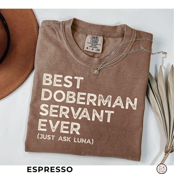 Funny Doberman Shirt Comfort Colors, Personalized Dog Mom Tshirt, Dog Dad Gifts, Doberman Mom Gift for Mothers Day, Custom Doberman Gifts