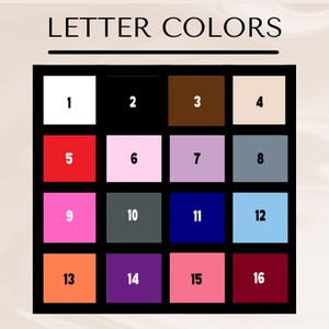 May include: A color chart with 16 different colors, numbered 1 through 16. The colors are white, black, brown, beige, red, pink, purple, gray, hot pink, dark gray, blue, light blue, orange, purple, pink, and burgundy.
