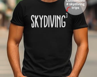 Custom Skydiving T shirt, Skydive Gifts, Skydiver Shirt