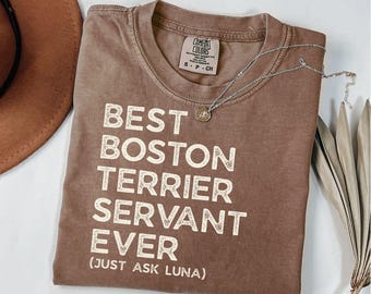 Funny Boston Terrier Shirt Comfort Colors, Personalized Dog Mom Tshirt, Dog Dad Gifts, Boston Terrier Mom Gift for Mothers Day