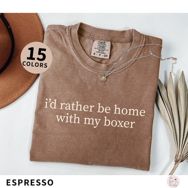 Boxer Dog Mom Shirt, Funny Boxer Dog Dad Gift,  Boxer Comfort Colors Tshirt, Boxer Mama T shirt, Boxer Pet Parent