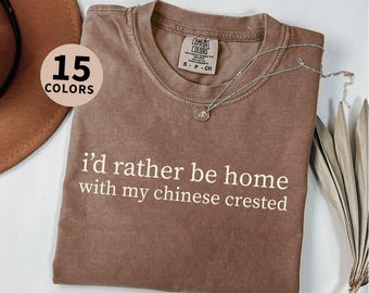 Chinese Crested Dog Mom Shirt Funny Chinese Crested Dog Dad Gift  Chinese Crested Mama Comfort Colors Tee