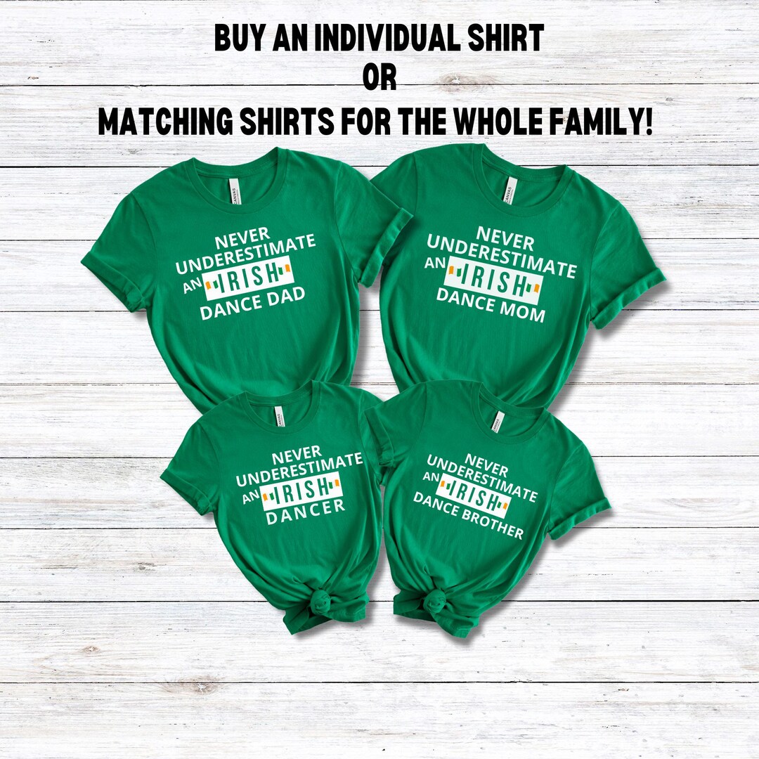 Irish Dance Mom Shirt Irish Dance Dad Shirt Irish Dancer Tshirt Irish ...