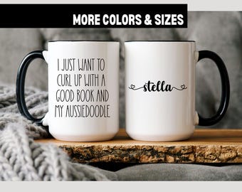 Funny Aussiedoodle Gift Reading Mug for Aussiedoodle Lover Custom Aussiedoodle Dog Mom Coffee Cup