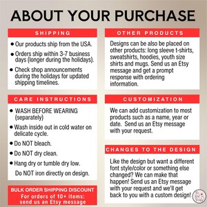 May include: An informational graphic titled ABOUT YOUR PURCHASE with sections for shipping, other products, care instructions, customization, and design changes. The text provides guidance on washing, product availability, and how to request custom orders.