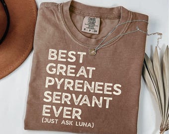 Funny Great Pyrenees Shirt Comfort Colors, Personalized Dog Mom Tshirt, Dog Dad Gifts, Great Pyrenees Mom Gift for Mothers Day