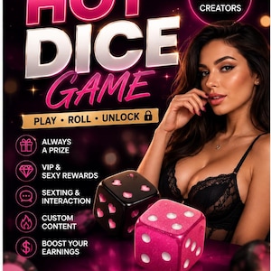 以下が含まれることがあります： Hot Dice Gameのプロモーション画像。ピンクのハートが描かれた黒いサイコロと、ピンクのラメ入りサイコロが写っています。テキストは「Hot Dice Game, For OnlyFans Creators, Play Roll Unlock, Always a Prize, VIP & Sexy Rewards, Sexting & Interaction, Custom Content, Boost Your Earnings, Engage Your Fans, Increase Tips, Have Fun」です。