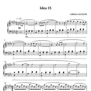 以下が含まれることがあります： Gibran Alcocerの「Idea 15」の楽譜。白い背景に音符が書かれています。タイトルと作曲者の名前が上にあります。音楽にはト音記号とヘ音記号が含まれており、ダイナミクスとテンポの指示があります。