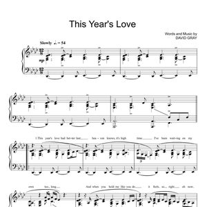 This Year&#39;s Love by David Gray, Sheet Music Arranged for Piano Solo with Lyrics, Printable Digital PDF Instant Download Music Sheets
