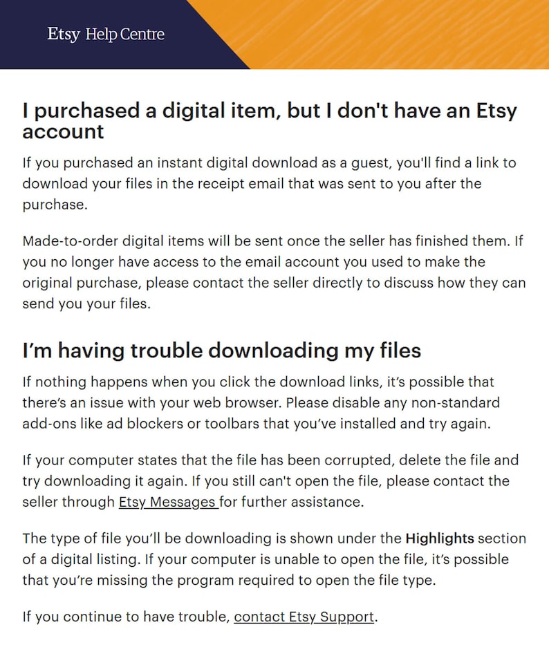 Puede incluir: P&aacute;gina del Centro de Ayuda de Etsy con instrucciones sobre c&oacute;mo descargar art&iacute;culos digitales comprados en Etsy. La p&aacute;gina explica qu&eacute; hacer si no tienes una cuenta de Etsy o si tienes problemas para descargar tus archivos.
