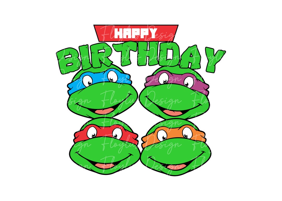 Happy Birthday Ninja Turtles Png Svg, Ninja Turtles Png Svg, Ninja