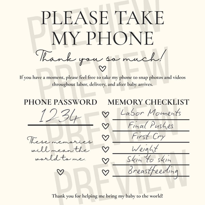 Op de afbeelding: Cr&egrave;mekleurig bord met zwarte tekst: "NEEM MIJN TELEFOON AUB". Het bevat een telefoonwachtwoord en een geheugenchecklist voor bevallingsmomenten, laatste perswee&euml;n, eerste huil, gewicht, huid-op-huidcontact en borstvoeding.