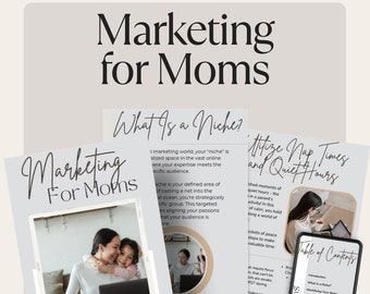 Marketing for Moms Guide