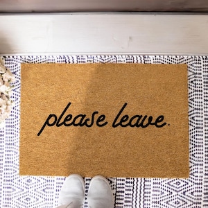 Please Leave Doormat Funny Doormat Rude Door Mat Funny Welcome Mat Custom Doormat Custom Mat Welcome Mat Rude Doormat Home Decor Funny Mat