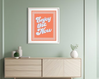 Goditi il momento - Stampa artistica digitale tipografica - Decorazione murale di tendenza e ispirazione - Download immediato