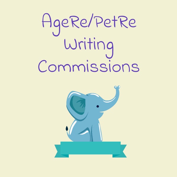 Age/Pet Regression Writing Commissions!
