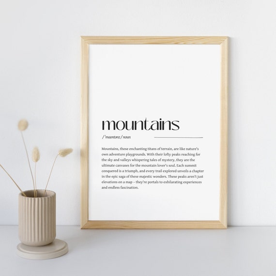 Gift Idea Mountains Word Definition Print Gift Word Explanation Poster Wall Art Beautiful Definition Word Mountain Lover Gift Idea