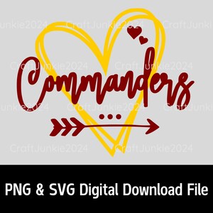 May include: A digital download file for a design featuring the word "Commanders" in maroon text inside a yellow heart with two small red hearts above the word. A maroon arrow with three points is below the heart.