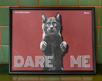 Retro Cat Wall Print, Funny Cat Poster, Dare Me, Cat Lover Gift, Black Cat Art, Printable Cat Wall Art, Aesthetic Cat Photo, Digital Poster