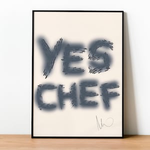 Yes Chef Aesthetic Kitchen Wall Art, Chef Print, Kitchen Wall Decor, Chef Gift, Kitchen Wall Print, Trendy Wall Art, Digital Download