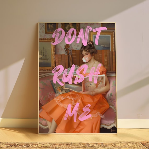 Vintage Altered Art Don't Rush Me Print Bubble Gum Poster Girly Wall Art Trendy Poster Aesthetic Painting Altered Art Printable Download