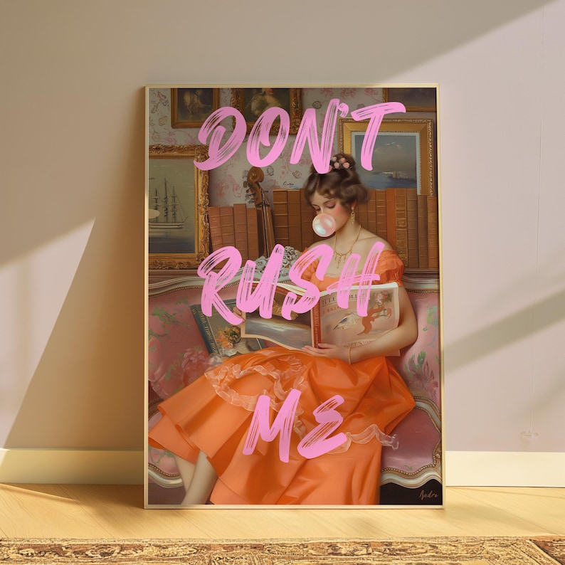 Vintage Altered Art Don't Rush Me Print Bubble Gum Poster Girly Wall Art Trendy Poster Aesthetic Painting Altered Art Printable Download image 1