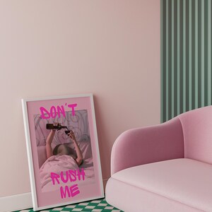 Póster "No me apresures" / Arte mural rosa femenino (descarga digital) imagen 3