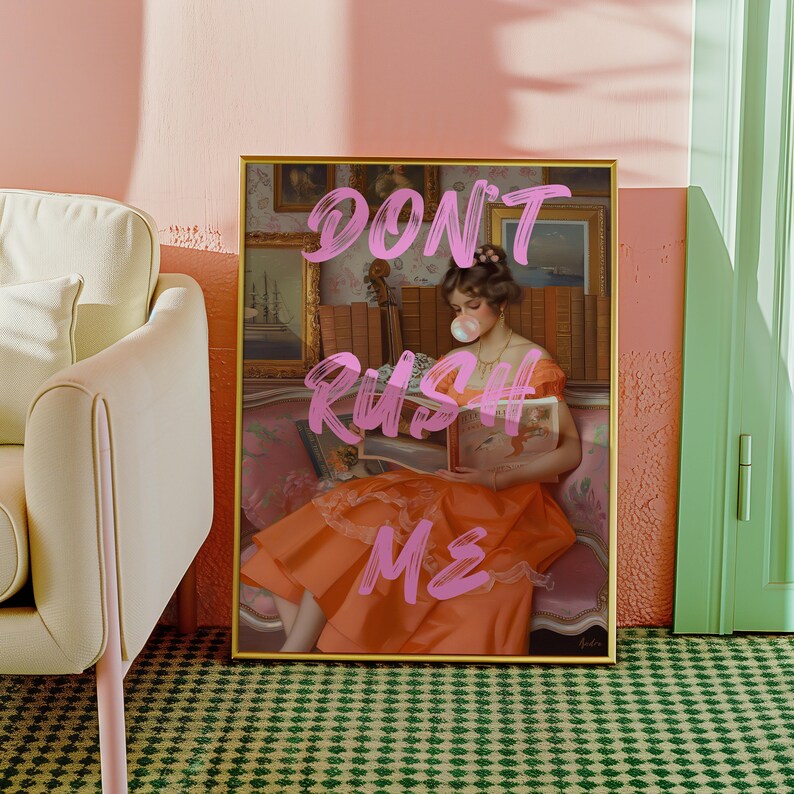 Vintage Altered Art Don't Rush Me Print Bubble Gum Poster Girly Wall Art Trendy Poster Aesthetic Painting Altered Art Printable Download image 4