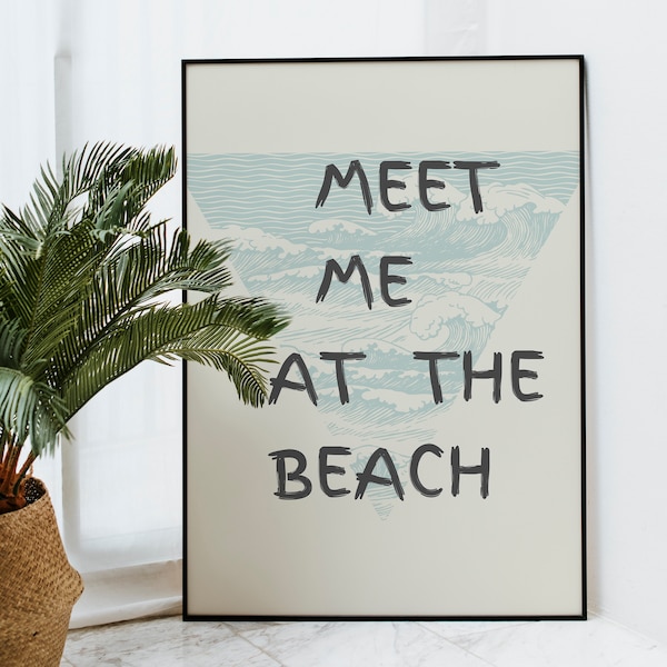 Beach Wall Decor, Meet Me At The Beach, Ocean Wall Art, Beach House, Trendy Coastal Decor, Printable Aesthetic Room Decor