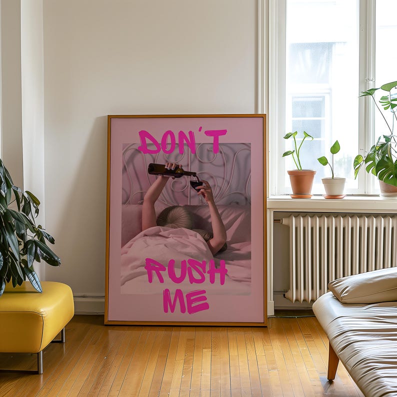 Póster "No me apresures" / Arte mural rosa femenino (descarga digital) imagen 6