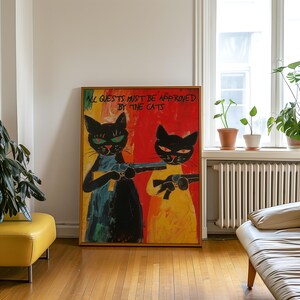 Funny Cat Print Wall Art Cat Owner Gift For Cat Lovers Welcome Poster Cat Painting Original Pet Wall Art Animal Printable Painting Digital image 3