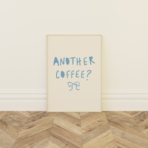 Outro café? | Impressão de arte de parede na moda | Decoração de quarto | Arte de parede | Impressão para download | Arte grande para impressão