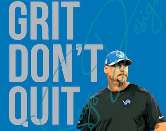 Detroit Lions Instant Download - Grit Don't Quit with Dan Campbell Watercolor Design - Perfect Gift for the Ultimate Fan!