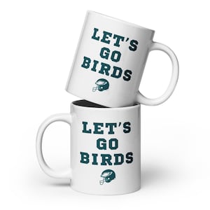Let&#39;s Go Birds Philadelphia Eagles Mug with Helmet