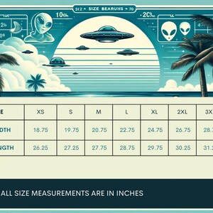 May include: Size chart for a t-shirt featuring a UFO and alien graphic. The chart shows the width and length measurements in inches for sizes XS to 3XL.