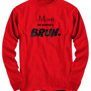 Bruh Formerly Known as Mom Funny Cute Mother's Day Gift Gifts for Women ...