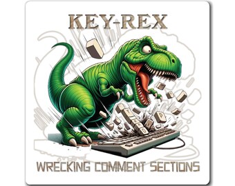 Key-rex t-rex dinosaur dinosaurs say prehistoric life keyboard warrior internet funny meme christmas birthday gift gifts car fridge magnet