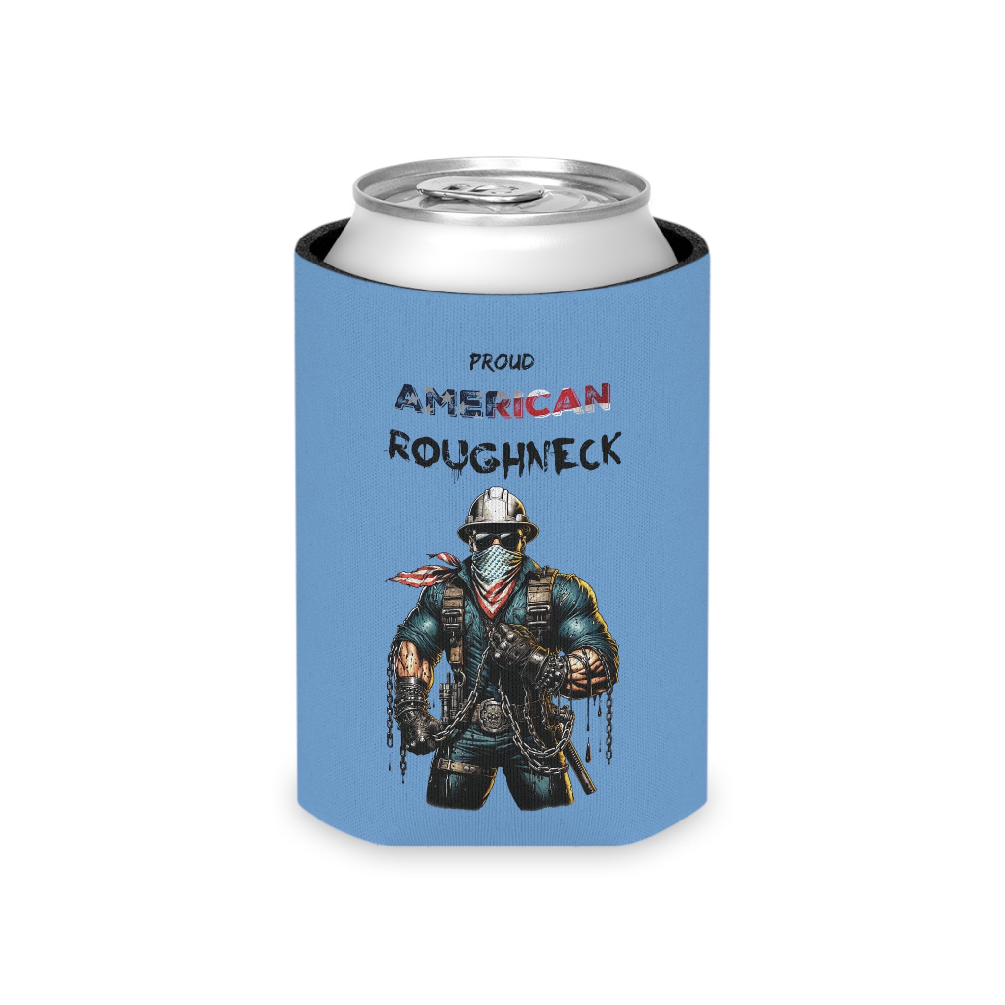 Proud American Roughneck Can Cozie - Oilfield Beer Cover