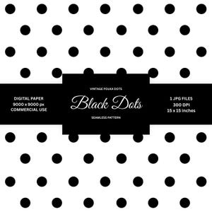 Può includere: Un motivo di carta digitale senza cuciture con pois neri su sfondo bianco. L'immagine include il testo "Black Dots" e "Vintage Polka Dots". La carta misura 38 x 38 cm ed è adatta per uso commerciale.