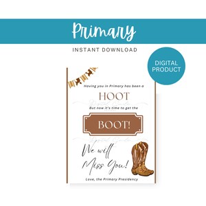 Może przedstawiać: Produkt cyfrowy z białym tłem i tekstem "Primary" i "Natychmiastowe pobieranie". Projekt zawiera brązowy baner, brązowy znak z napisem "BOOT!" oraz parę brązowych kowbojskich butów. Tekst brzmi "Having you in Primary has been a HOOT!" i "We will Miss You!"